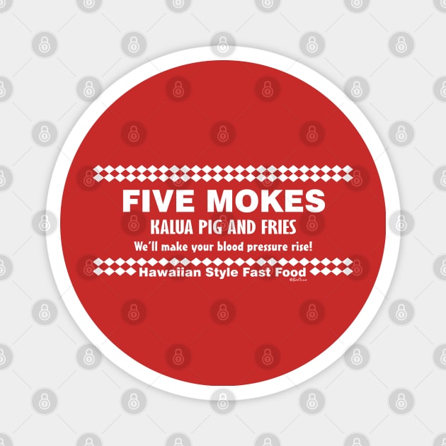 Five Mokes Kalua Pig and Fries Magnet by badtuna